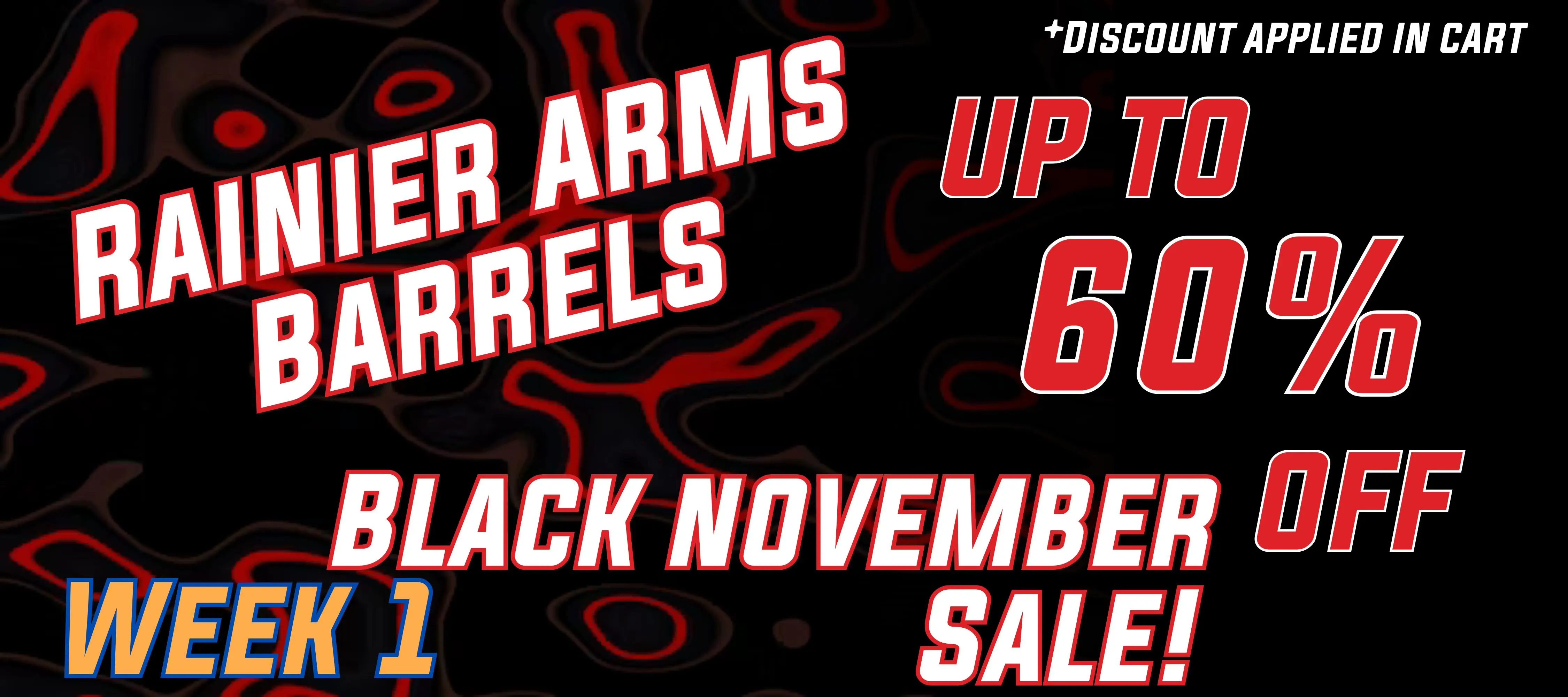 Black November Week 1 RA Barrels Sale